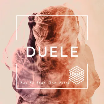 Duele by Sar Re