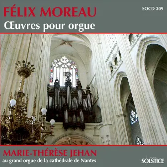 Moreau: Organ Works by Marie-Thérèse Jehan