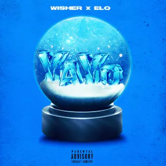 YAYO by WISHER