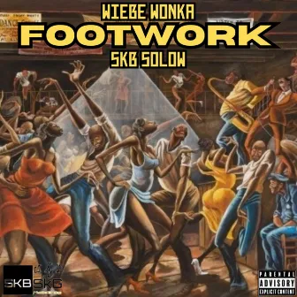 FOOTWORK by SKB Solow