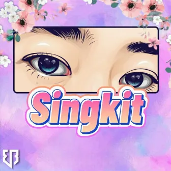 Singkit by UNXPCTD