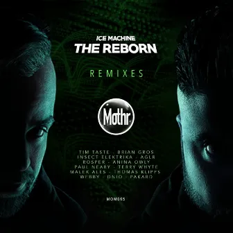 The Reborn Remixes by Ice Machine