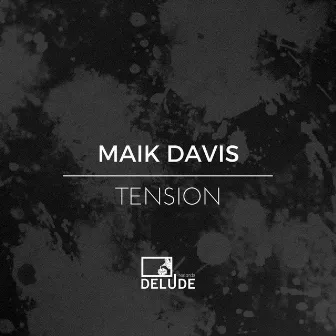 Tension by Maik Davis