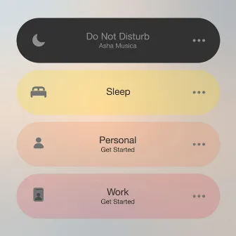 DND (Do Not Disturb) by Asha Musica