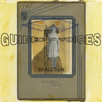 Space Gun by Guided By Voices