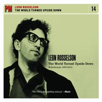 The World Turned Upside Down: Rosselsongs 1960-2010 by Leon Rosselson