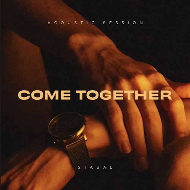 Come Together - Acoustic Session