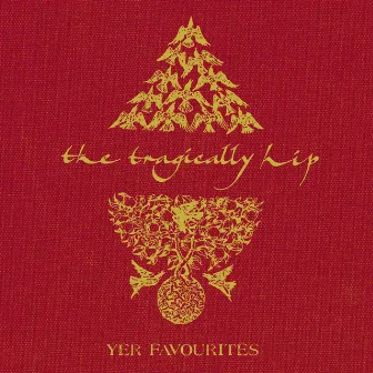 Yer Favourites by The Tragically Hip