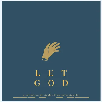 LET GOD by Lord Badu