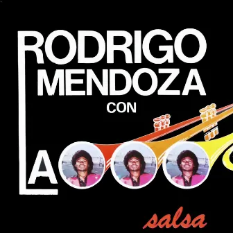 Con la Salsa by Rodrigo Mendoza