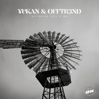 Between You & Me by YUKAN