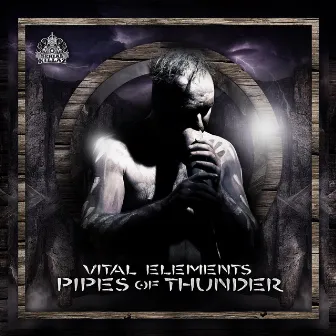 Pipes of Thunder by Vital Elements