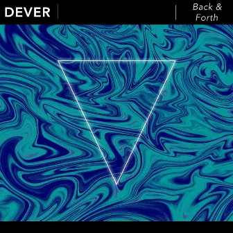 Back & Forth by Dever