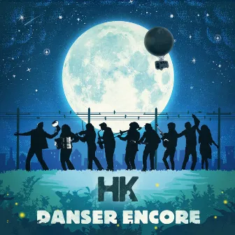 Danser encore by HK