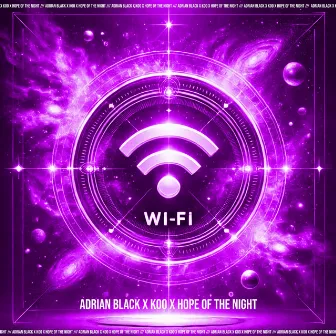 WIFI by HOPE OF THE NIGHT