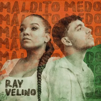 Maldito Medo by RAY