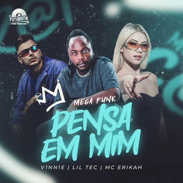 Pensa em Mim Mega Funk