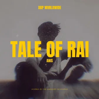 Tale Of Rai by Anis