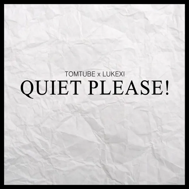 Quiet Please!