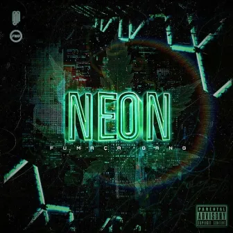 Neon by Fumaça Gang