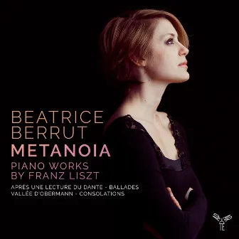 Metanoia - Liszt: Piano Works by Beatrice Berrut