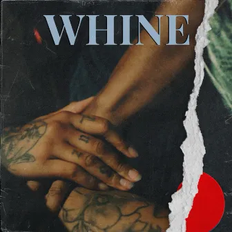 Whine by David Campana