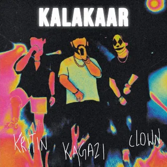 Kalakaar by Kritin