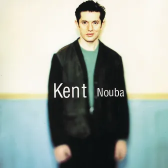 Nouba by Kent