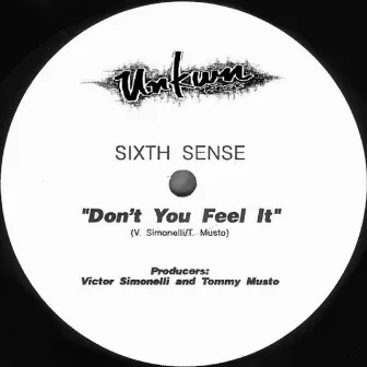 Don't You Feel It by Sixth Sense