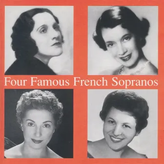 Four Famous French Sopranos by Mado Robin