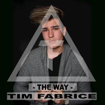 The Way by Tim Fabrice