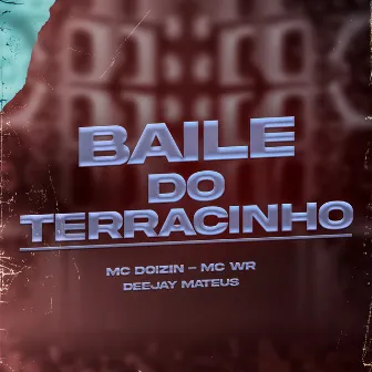 Baile do Terracinho by Dj mateus