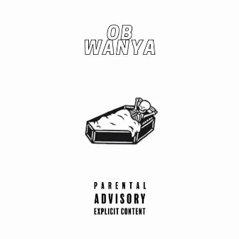 Til They Put Me in a Casket by OB Wanya