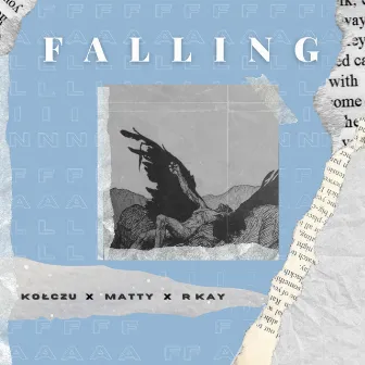 Falling by R Kay