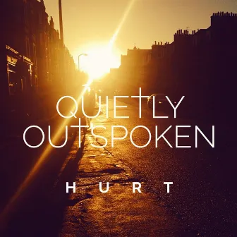 Quietly Outspoken by Erick Hurt