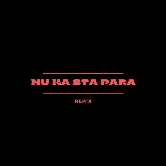 Nu Ka Sta Para Remix by DJ CV