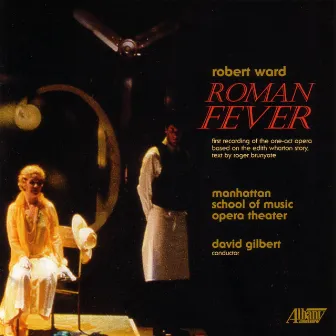 Roman Fever by David Gilbert