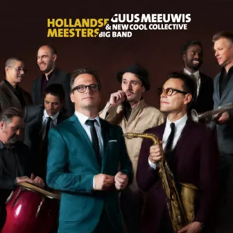 Hollandse Meesters by New Cool Collective