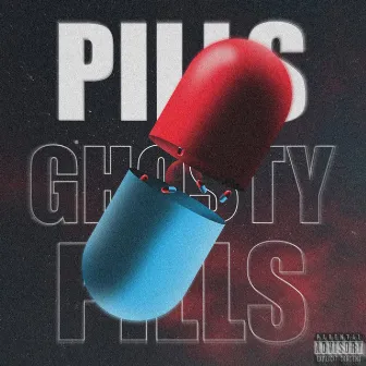 PILLS by gho$ty