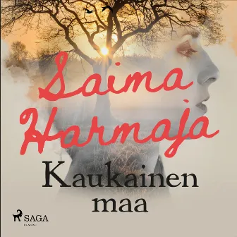 Kaukainen maa by Saima Harmaja