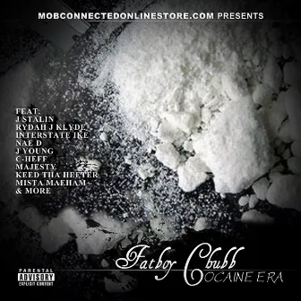 Cocaine Era by Fatboy Chubb