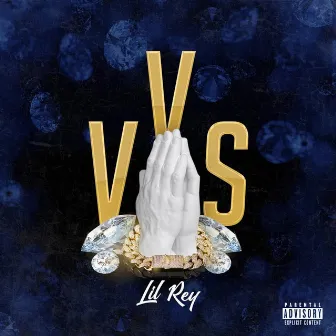 VVS by Lil Rey