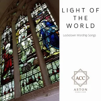 Light of the World (Lockdown Worship Songs) by Ian Watts