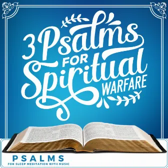 3 Psalms for Spiritual Warfare (Psalms for Sleep Meditation with Music) by Psalmsify