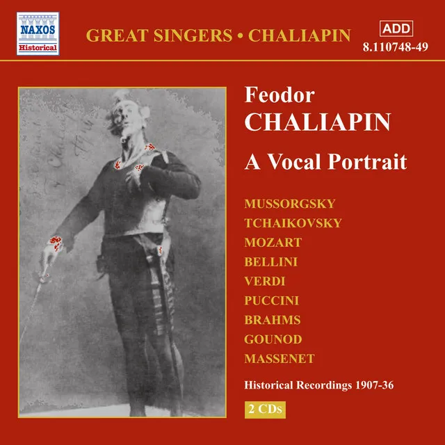 Chaliapin, Feodor: A Vocal Portrait (1907-1936)