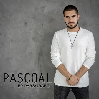 Parágrafo by Pascoal