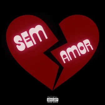 Sem Amor by Mc Tauan