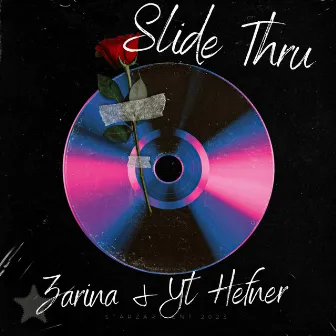 Slide Thru (1) by Zarina