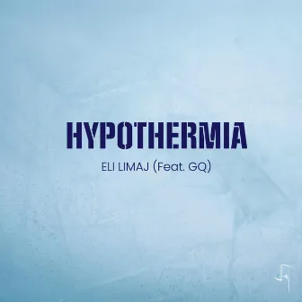 Hypothermia by Eli Limaj