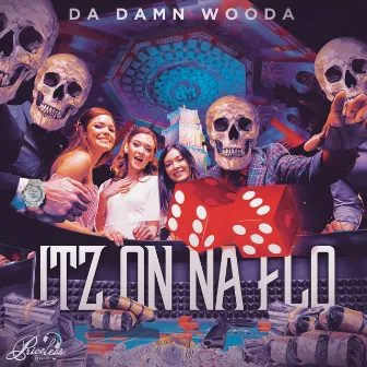 Itz on Na Flo by Da Damn Wooda